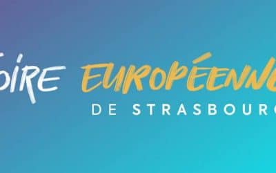 Venez nous rencontrer à la foire Européenne de Strasbourg